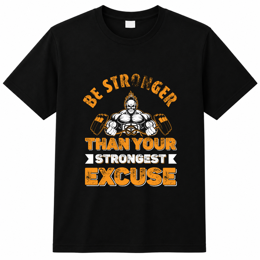 Be Stronger Than your Strongest Excuse