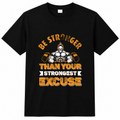Be Stronger Than your Strongest Excuse