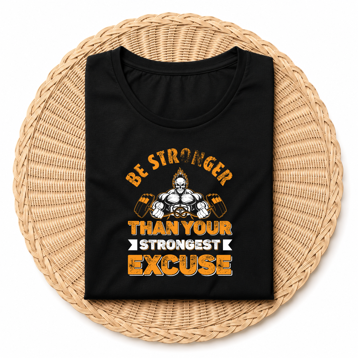 Be Stronger Than your Strongest Excuse