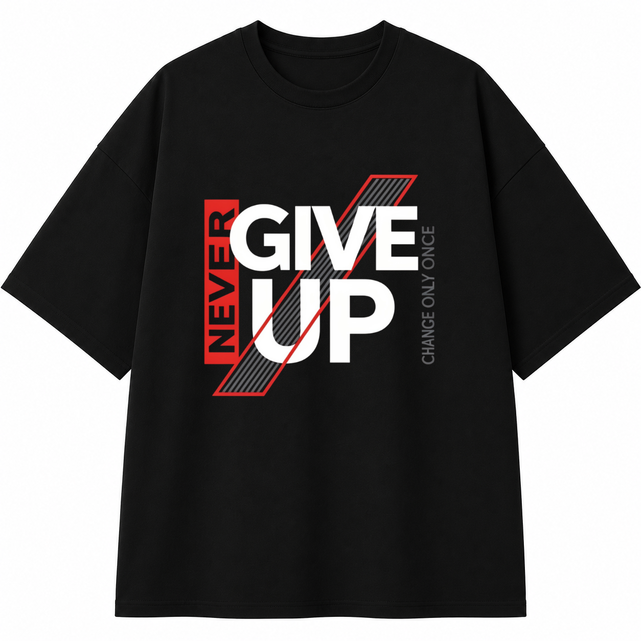 Never Give Up – Oversized Tee